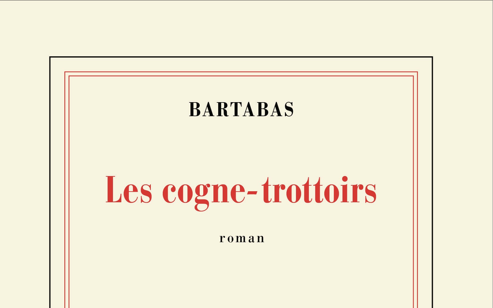 Publication of Bartabas’s first novel, “Les cogne-trottoirs”
