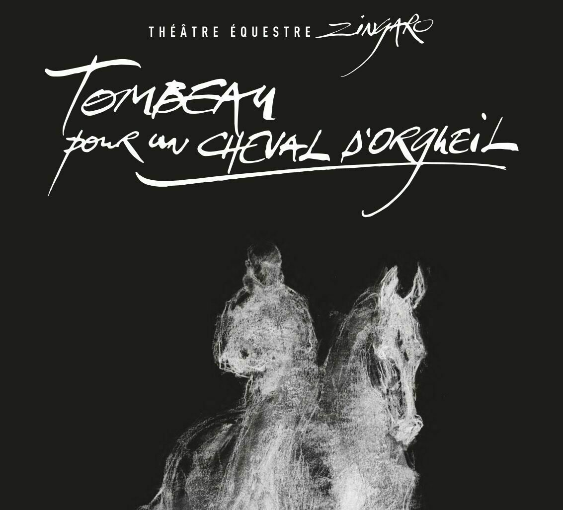 Tombeau pour un cheval d&rsquo;orgueil<br>Nouvelle création 2026